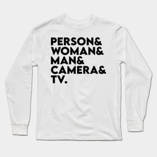 person woman man camera tv Long Sleeve T-Shirt